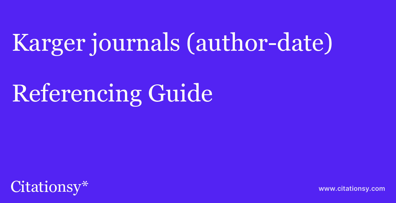 cite Karger journals (author-date)  — Referencing Guide